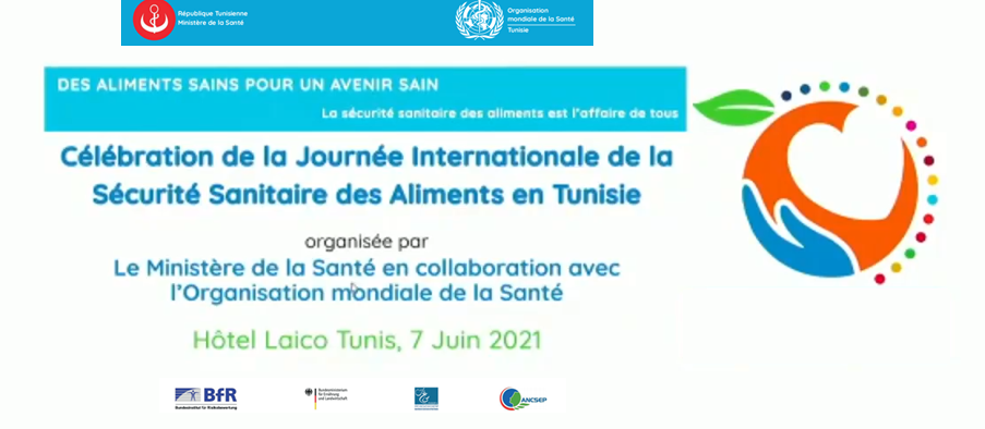 Célébration de la journée internationale de la Sécurité Sanitaire des Aliments en Tunisie